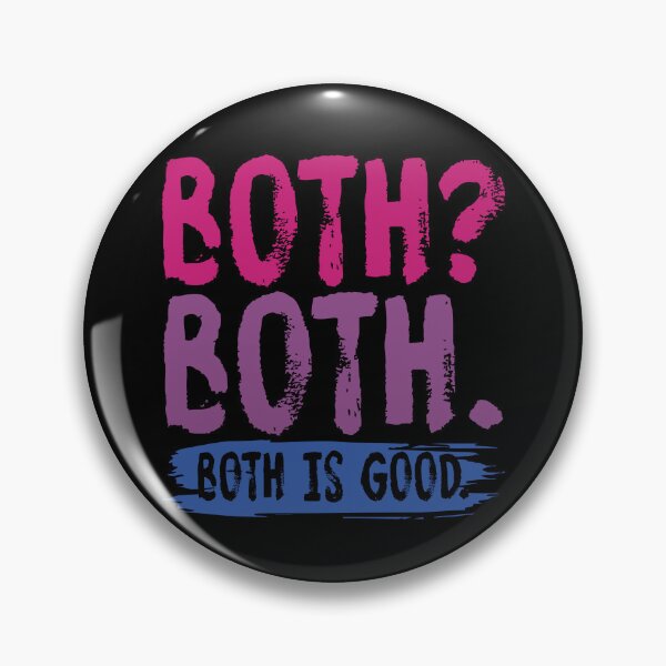 Item preview, Both Is Good Bisexual LGBTQ Pride Both Is Good Bisexual Gear designed and sold by DynamicDesign.