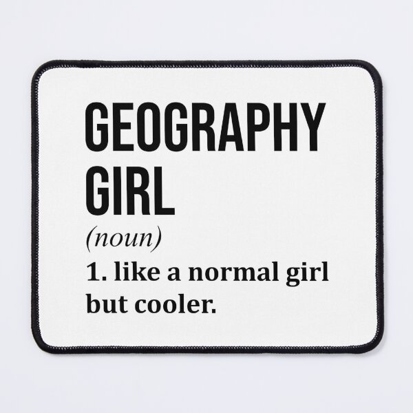 Item preview, Geography Girl Definition designed and sold by XCIV.