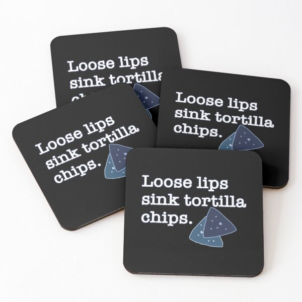 Item preview, Loose Lips Sink Tortilla Chips	 designed and sold by lvslreilhe97.