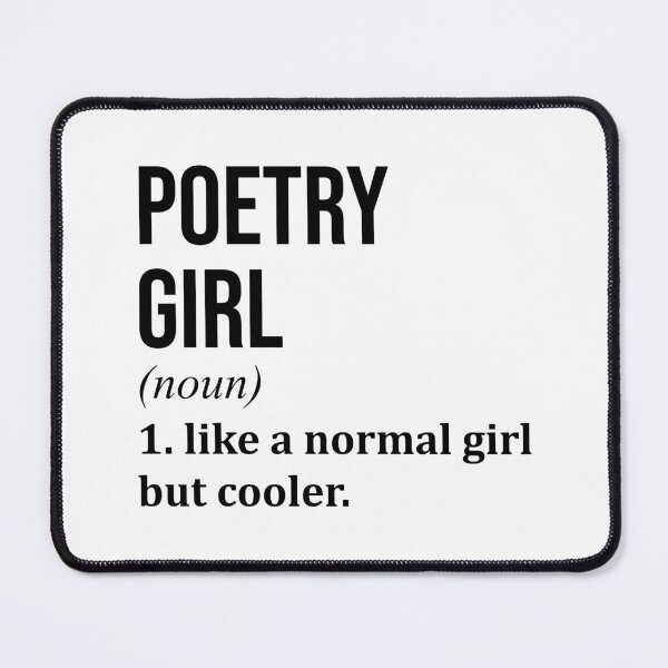 Item preview, Poetry Girl Definition designed and sold by XCIV.