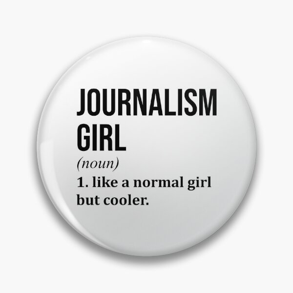 Item preview, Journalism Girl Definition designed and sold by XCIV.