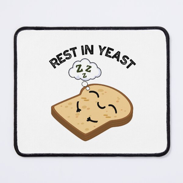 Item preview, Rest In Yeast Funny Bread Puns designed and sold by punnybone.