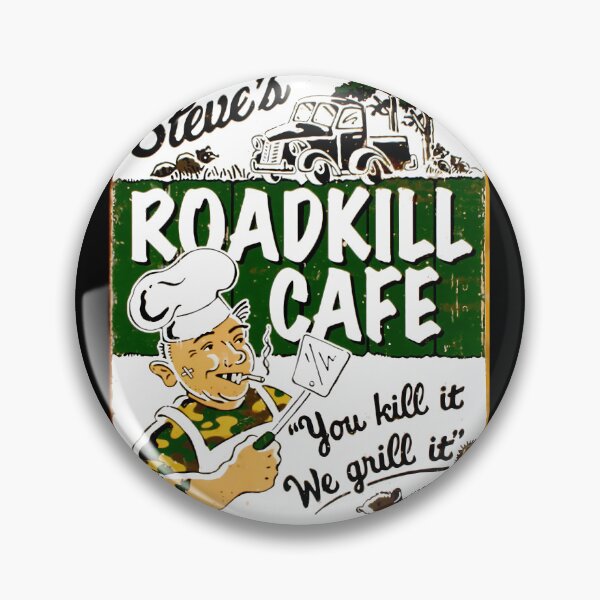 Item preview, STEVES ROADKILL CAFE;  Advertising Restaurant Print    	 designed and sold by uuxkcrep41.