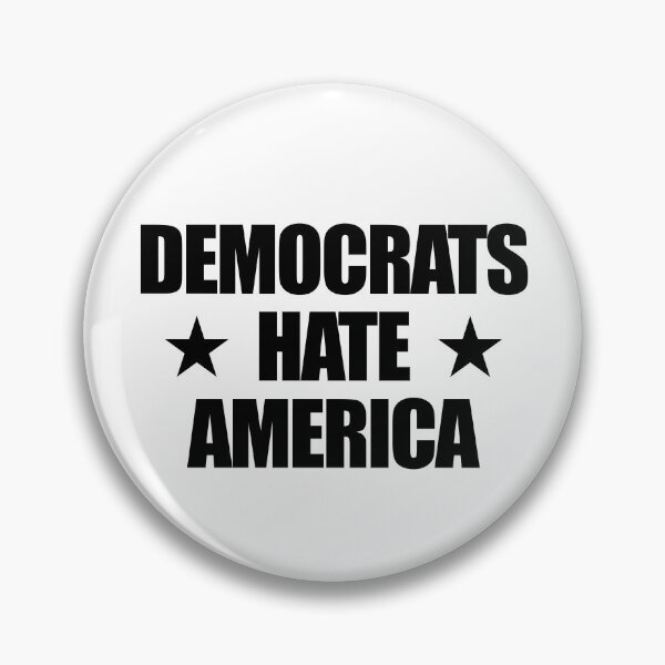 Item preview, Democrats Hate America Conservative Republican Gear designed and sold by DynamicDesign.