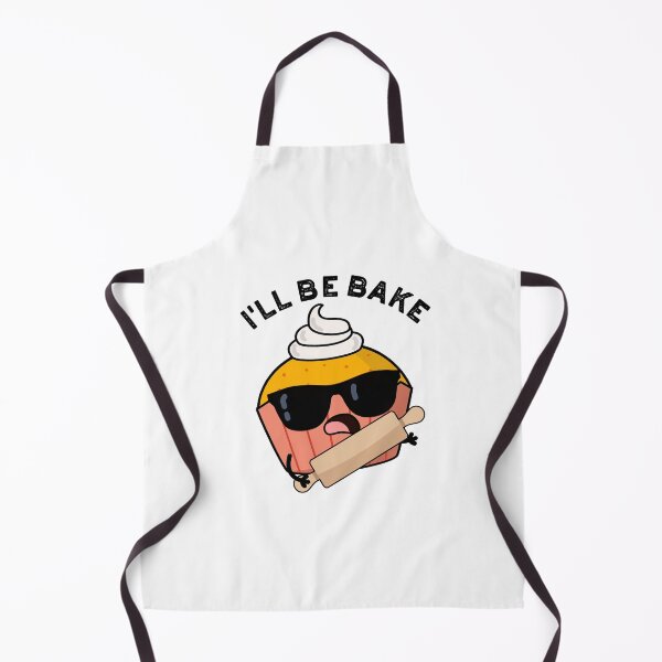 Item preview, I'll Be Bake Funny Cake Puns designed and sold by punnybone.
