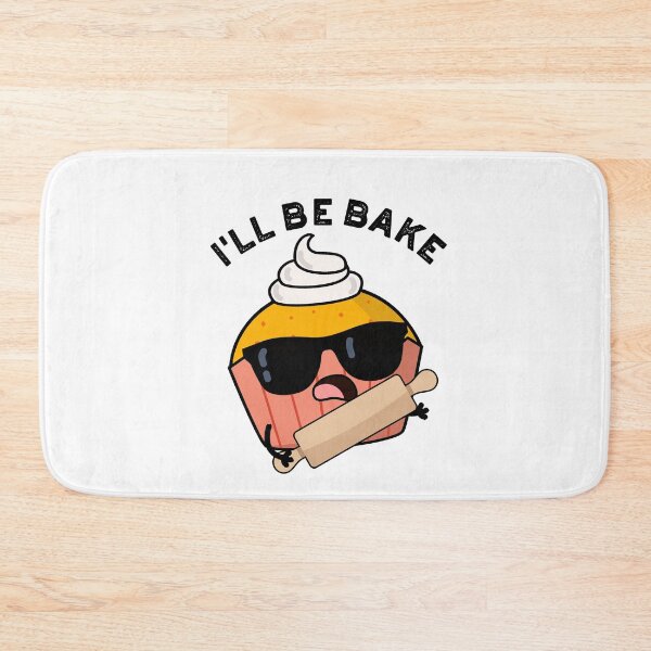 Item preview, I'll Be Bake Funny Cake Puns  designed and sold by punnybone.