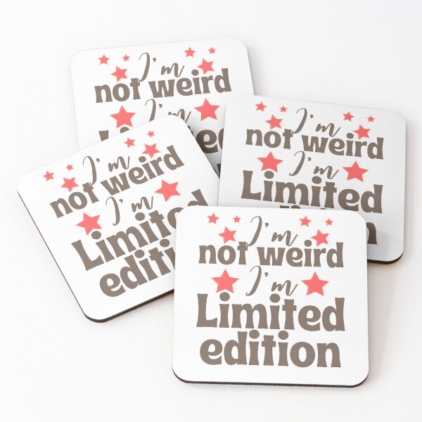 Item preview, I'm not weird I'm limited edition  designed and sold by Azrou shop.
