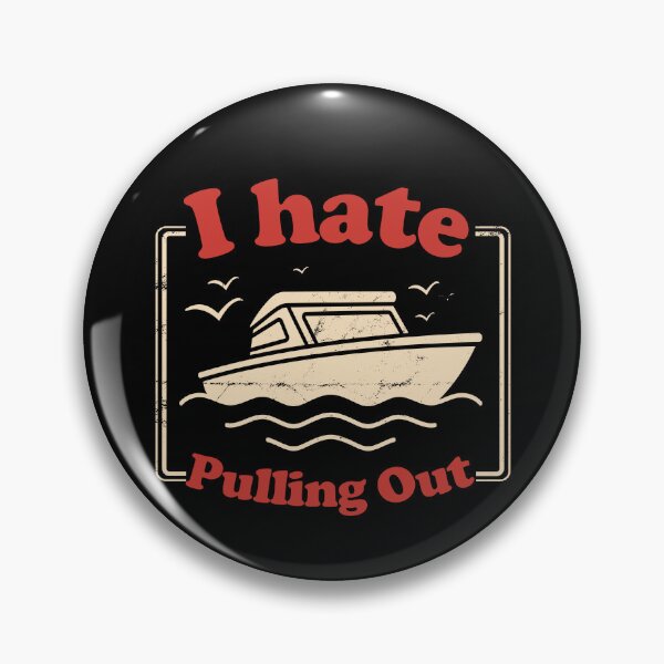 Item preview, I Hate Pulling Out Boat Men's I Hate Pulling Out Gear designed and sold by DynamicDesign.