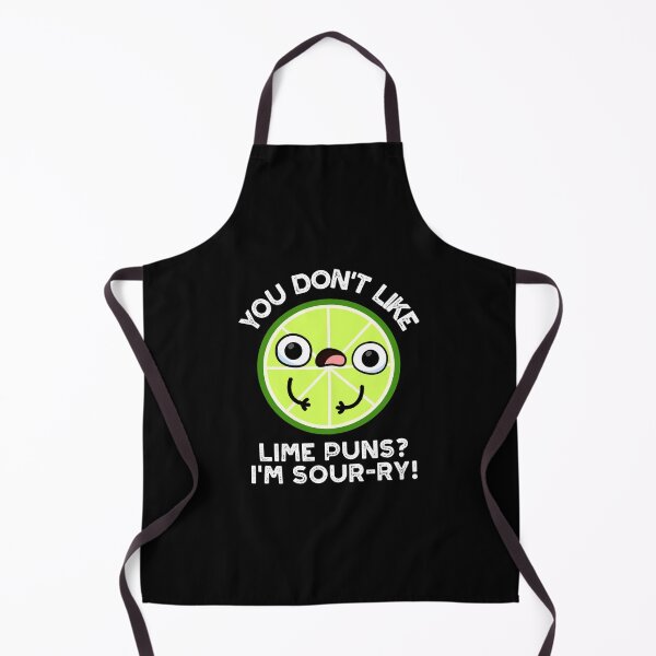 Item preview, You Don't Like Lime Puns I'm Sour-ry Funny Fruit Puns (Dark BG) designed and sold by punnybone.