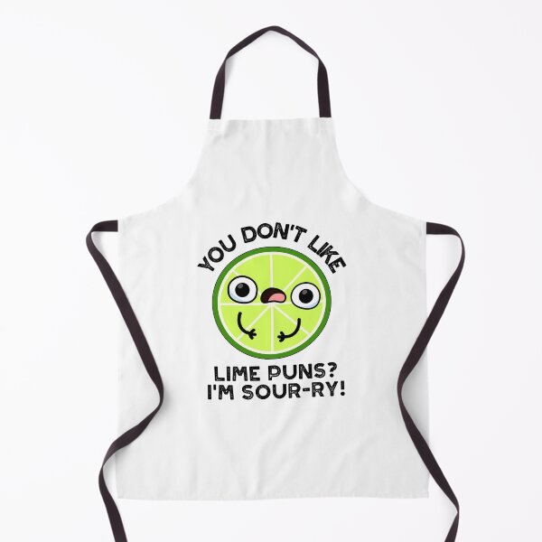 Item preview, You Don't Like Lime Puns I'm Sour-ry Funny Fruit Puns designed and sold by punnybone.