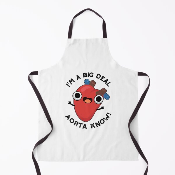 Item preview, I'm A Big Deal Aorta Know Funny Heart Puns  designed and sold by punnybone.