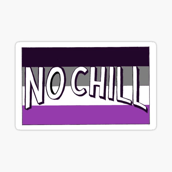 ACE NO CHILL Sticker