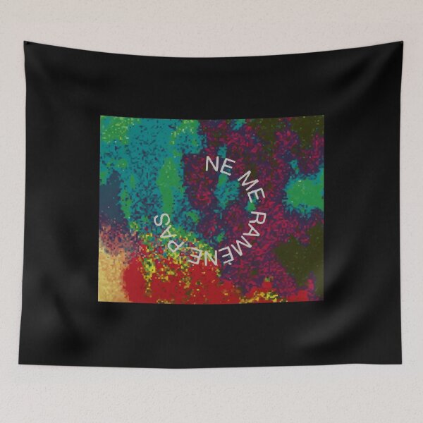 Item preview, Ne me ra	e pas 	 designed and sold by unylnjmclvh86.