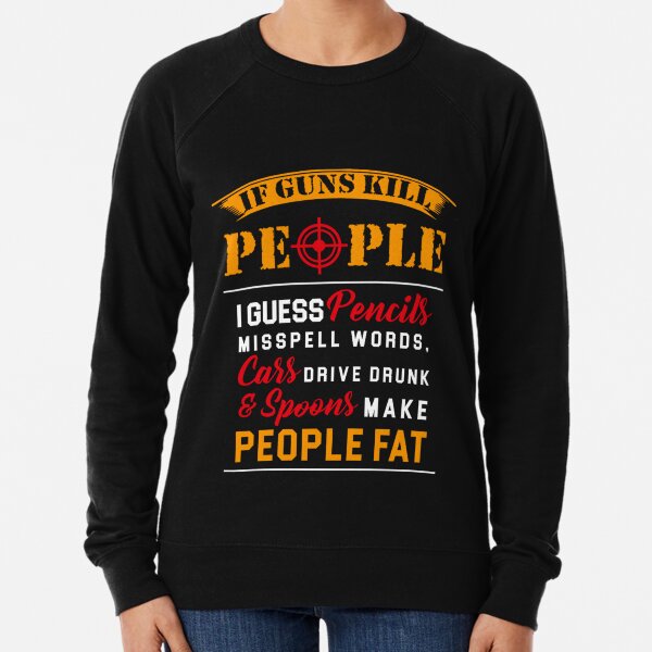 Item preview, if guns kill people design for gun lovers graphic gordon ziemann transparent	 designed and sold by ubqbjsex7.
