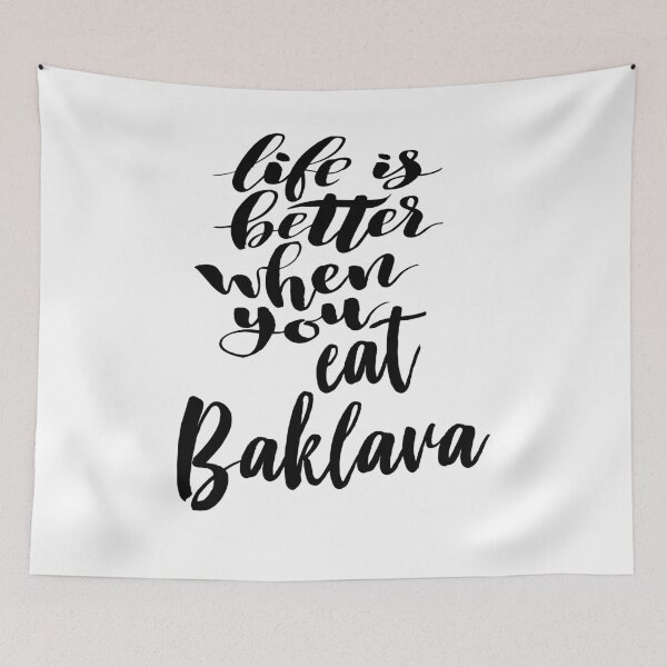 Item preview, Life Is Better When You Eat Baklava Growing Up Greek Greece designed and sold by ProjectX23.