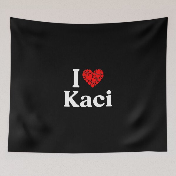 Item preview, Kaci Heart - I Love Kaci designed and sold by MiraclePitts.