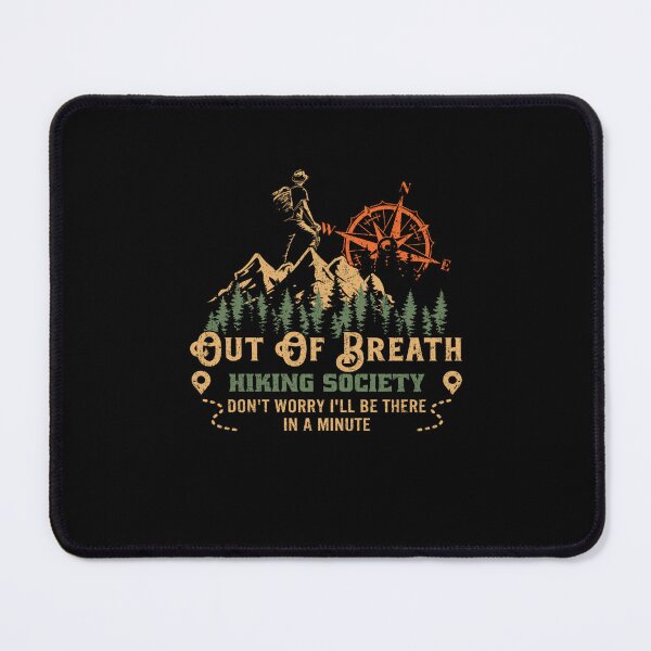 Item preview, Out of Breath Hiking Society designed and sold by MissRasheedHam.