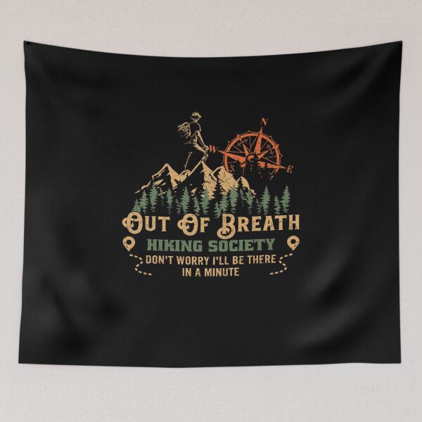 Item preview, Out of Breath Hiking Society designed and sold by MissRasheedHam.