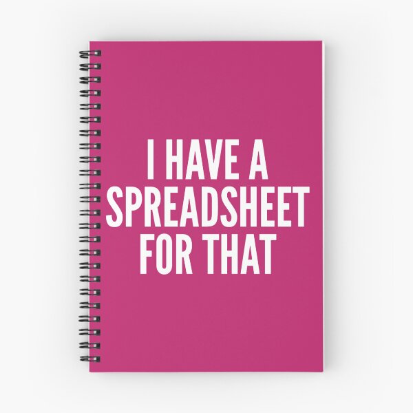 Item preview, I Have A Spreadsheet For That - Funny Accountant designed and sold by Rashaadcarreno.