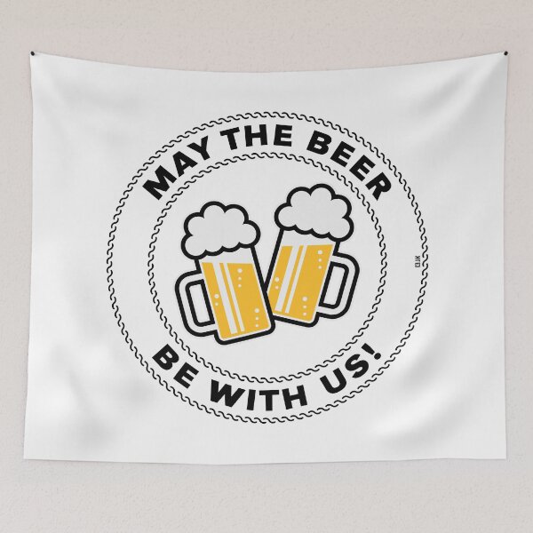 Item preview, May The Beer Be With Us! (Saying / 3C / POS) designed and sold by MrFaulbaum.