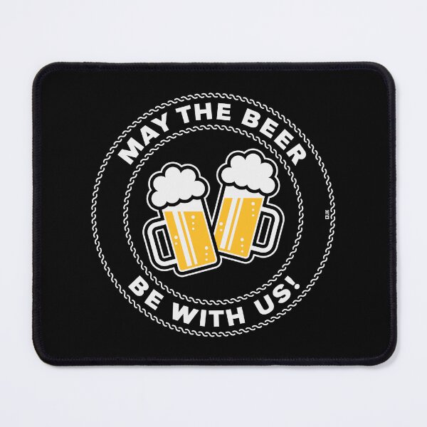 Item preview, May The Beer Be With Us! (Saying / 3C / NEG) designed and sold by MrFaulbaum.