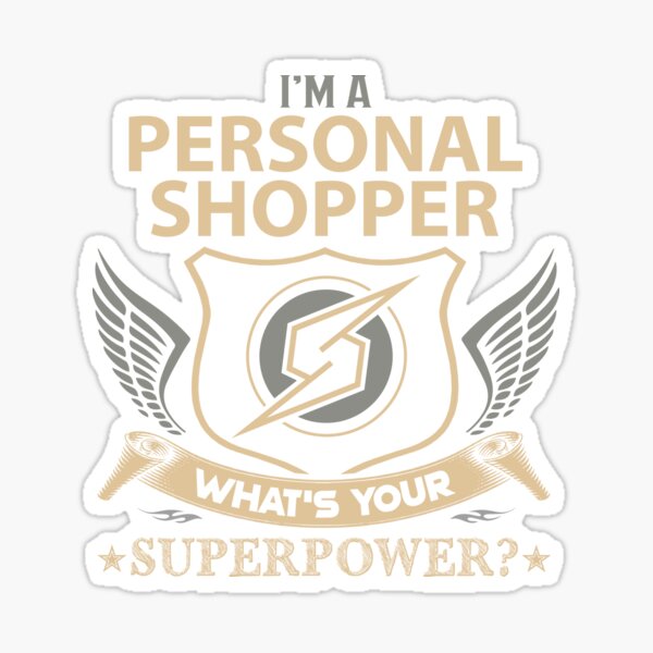 I Am Your Personal Shopper