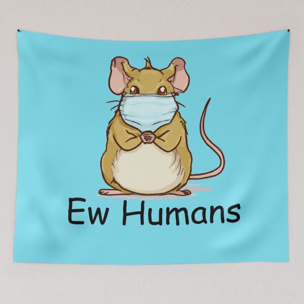 Item preview, Masked rat (Ew Humans) dark text version designed and sold by mindgoop.