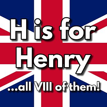Artwork thumbnail, H is for Henry by British-Culture