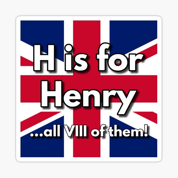 H is for Henry Sticker