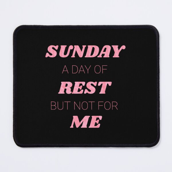 Item preview, Sunday A Day of Rest	 designed and sold by ofkokmoefu62.