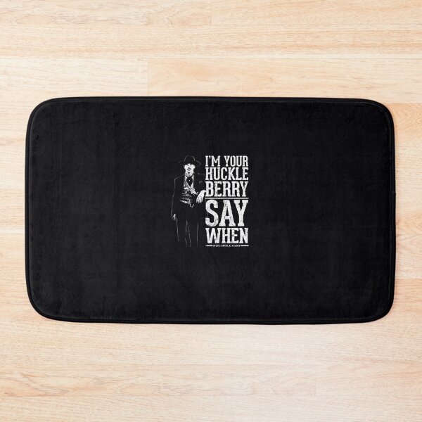 Item preview, I'm Your Huckleberry - Say When  	 designed and sold by kwivhiymogj65.