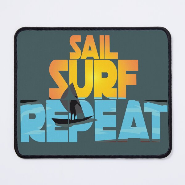 Item preview, Sail, surf, repeat designed and sold by Topstation.