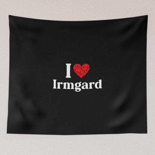 Item preview, Irmgard Heart - I Love Irmgard designed and sold by MiraclePitts.