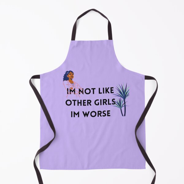 Item preview, I'm not like other girls I'm worse designed and sold by Mirmura.