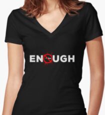 ENOUGH Anti-Gun Women's Fitted V-Neck T-Shirt