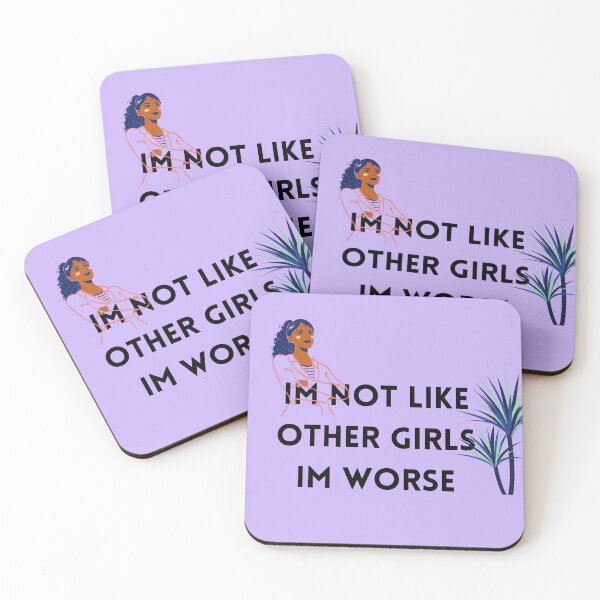 Item preview, I'm not like other girls I'm worse designed and sold by Mirmura.