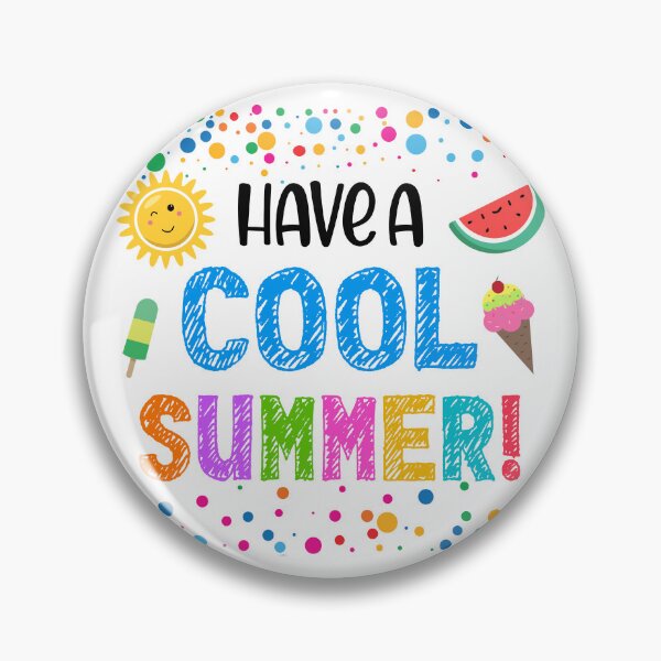 Item preview, Have a Cool Summer Happy Summer Vacation designed and sold by wasitta.