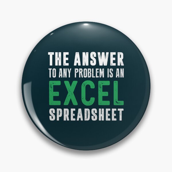 Item preview, The Answer To Any Problem is An Excel Spreadsheet Funny designed and sold by AmaliaBechtelar.