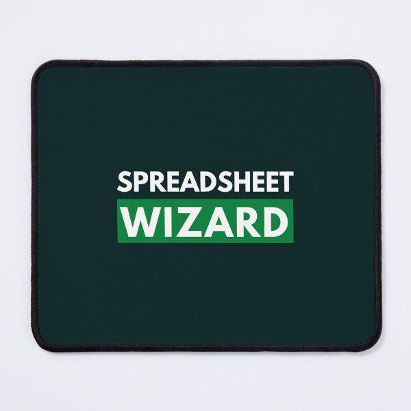 Item preview, Spreadsheet wizard, I excel in spreadsheets   designed and sold by AmaliaBechtelar.