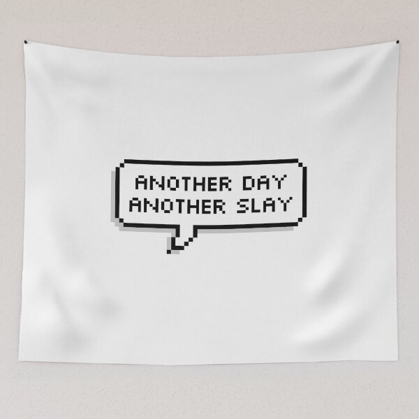 Item preview, Another Day Another Slay Chat Bubble Message designed and sold by Enigmara.