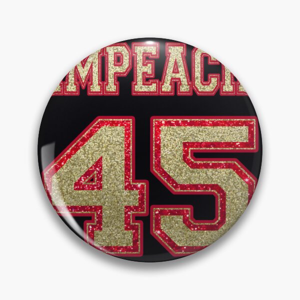 Item preview, Impeach 45 Gold edition 	 		 designed and sold by kwivhiymogj65.