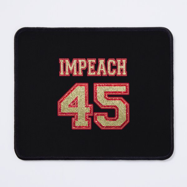 Item preview, Impeach 45 Gold edition 	 		 designed and sold by kwivhiymogj65.