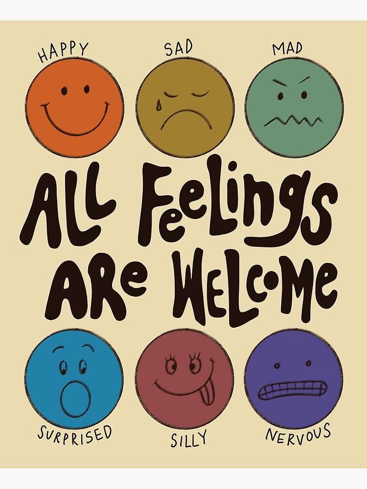 All Feelings Are Welcome&rdquo; Poster for Sale by gabbosmith | Redbubble
