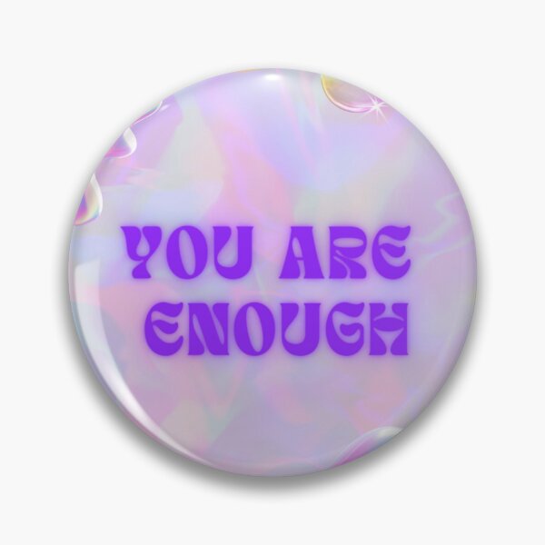 Item preview, You are enough designed and sold by dzovigarnelian.