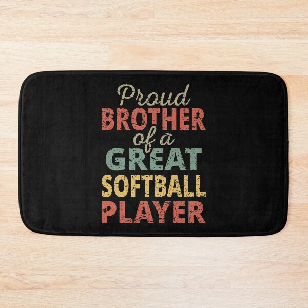 Item preview, Proud Brother Of A Great Softball Player II designed and sold by Lemon Pepper.