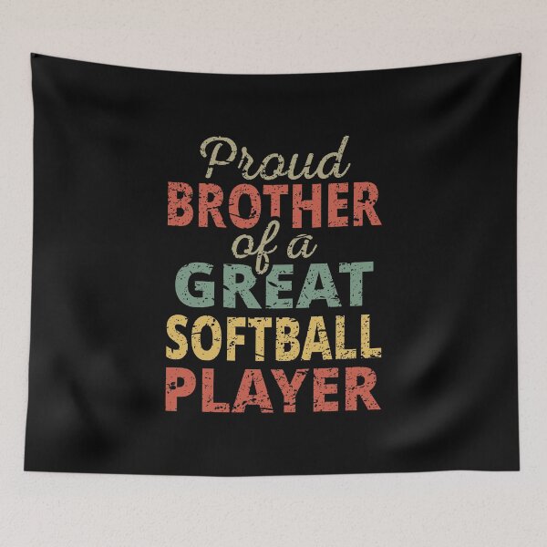 Item preview, Proud Brother Of A Great Softball Player II designed and sold by Lemon Pepper.