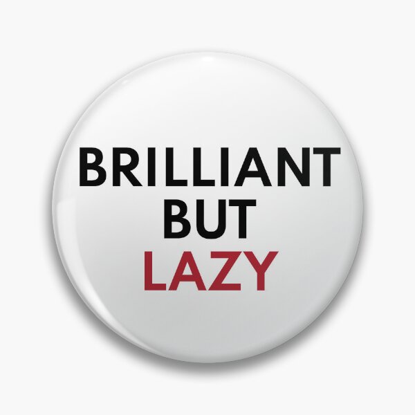 Item preview, Brilliant but lazy designed and sold by GlitchyShaan.