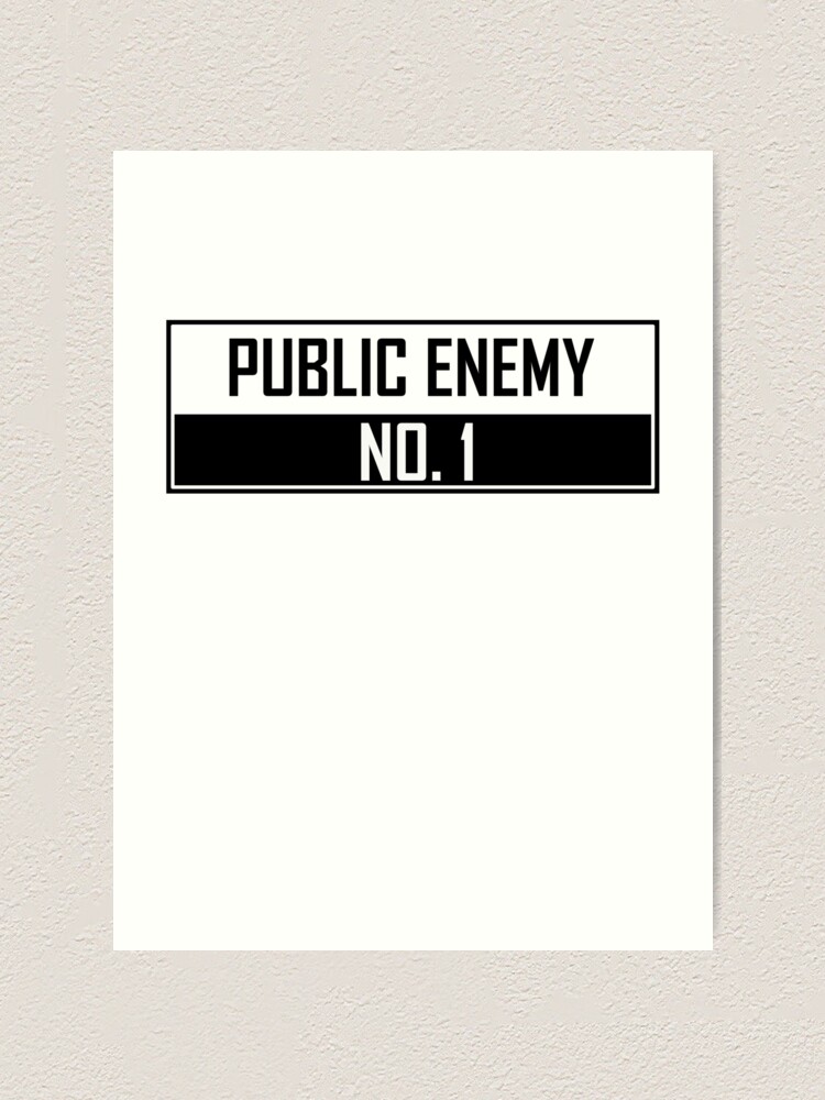 Public Enemy No. 1