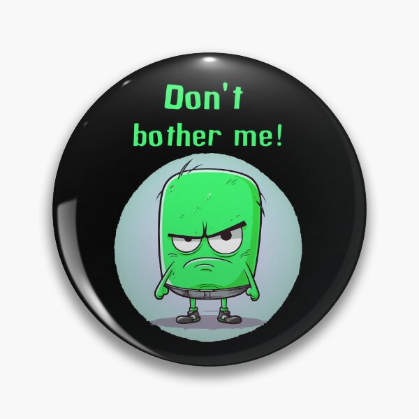 Item preview, Don't bother me black background designed and sold by Crazy4Graphics.
