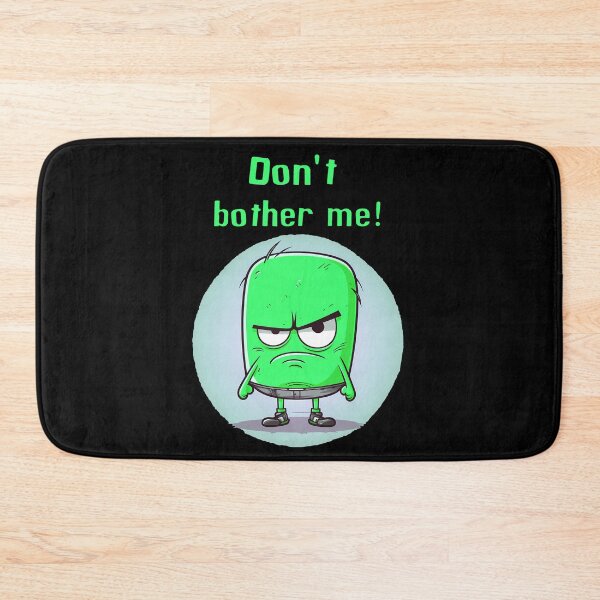 Item preview, Don't bother me black background designed and sold by Crazy4Graphics.